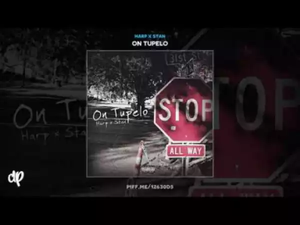 On Tupelo BY Harp X Stan